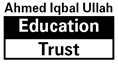 Ahmed Iqbal Ullah Education Trust